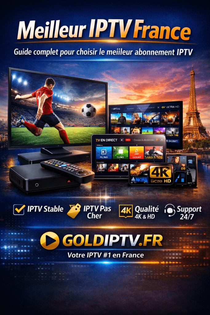 Meilleur IPTV France