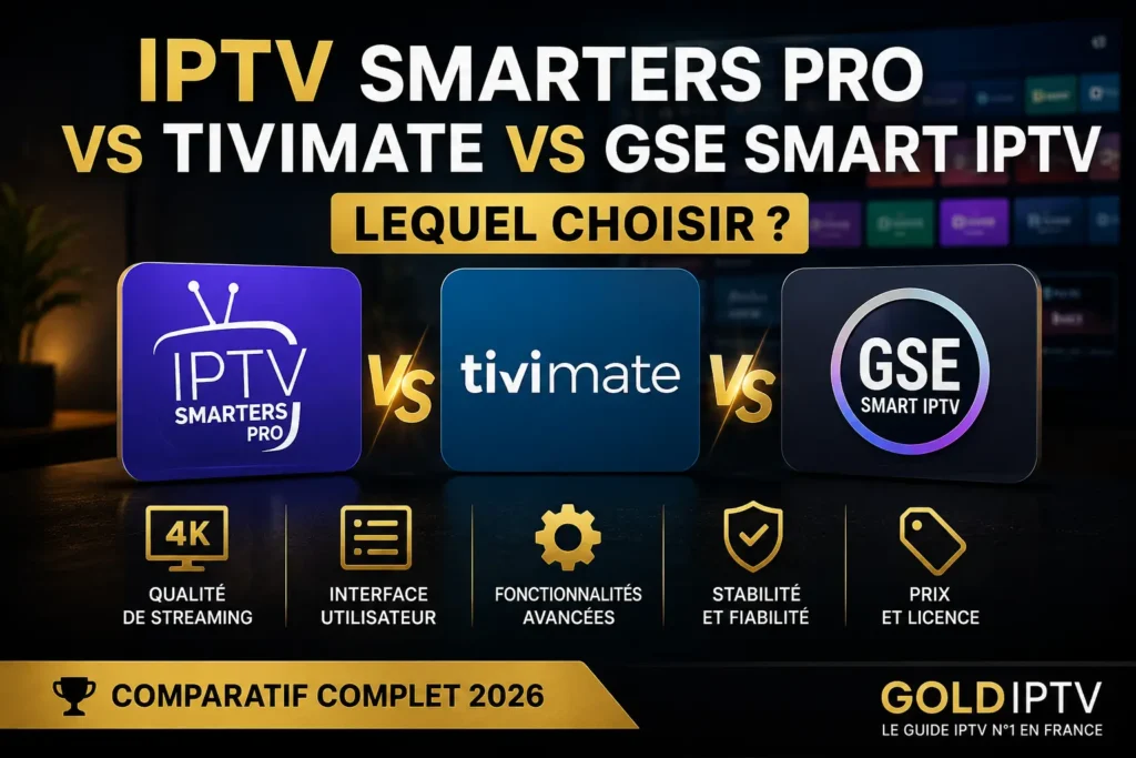 IPTV Smarters Pro vs TiviMate vs GSE Smart IPTV