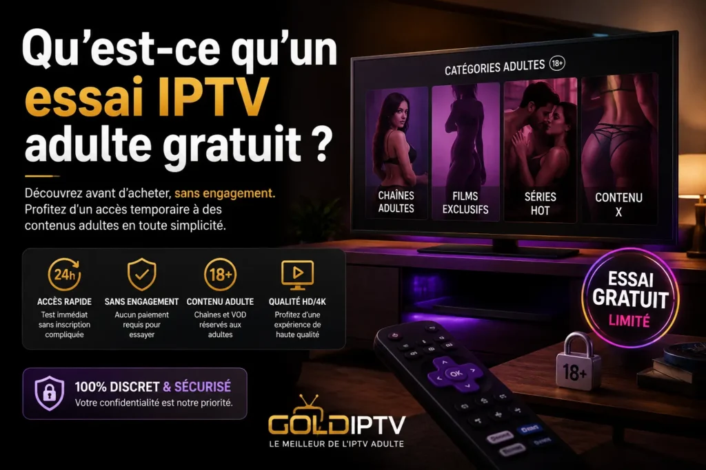 essai IPTV adulte gratuit